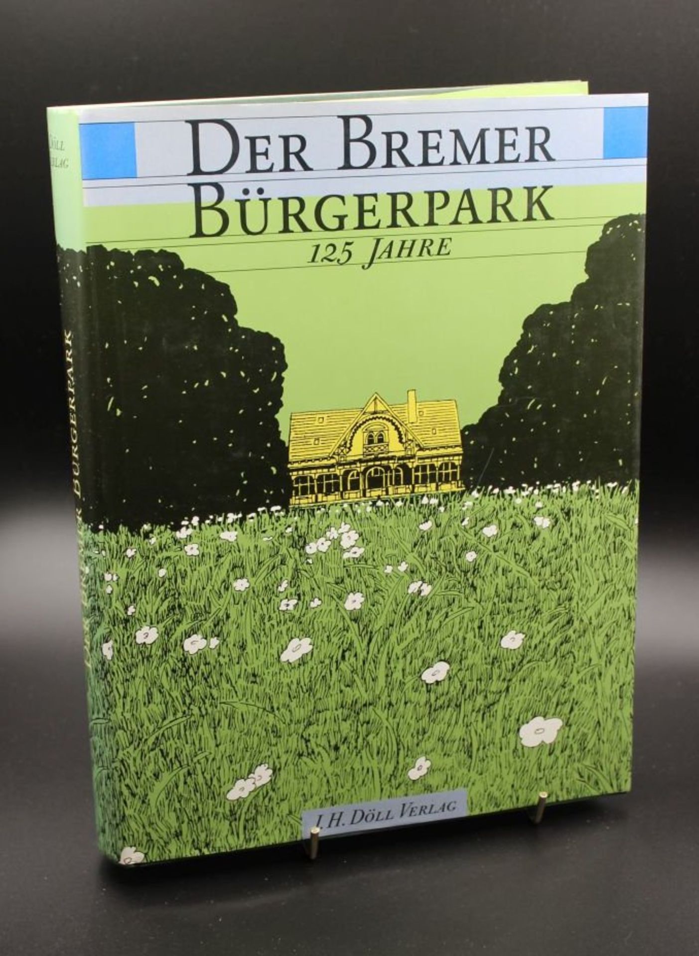 Der Bremer Bürgerpark, 125 Jahre, 1991.