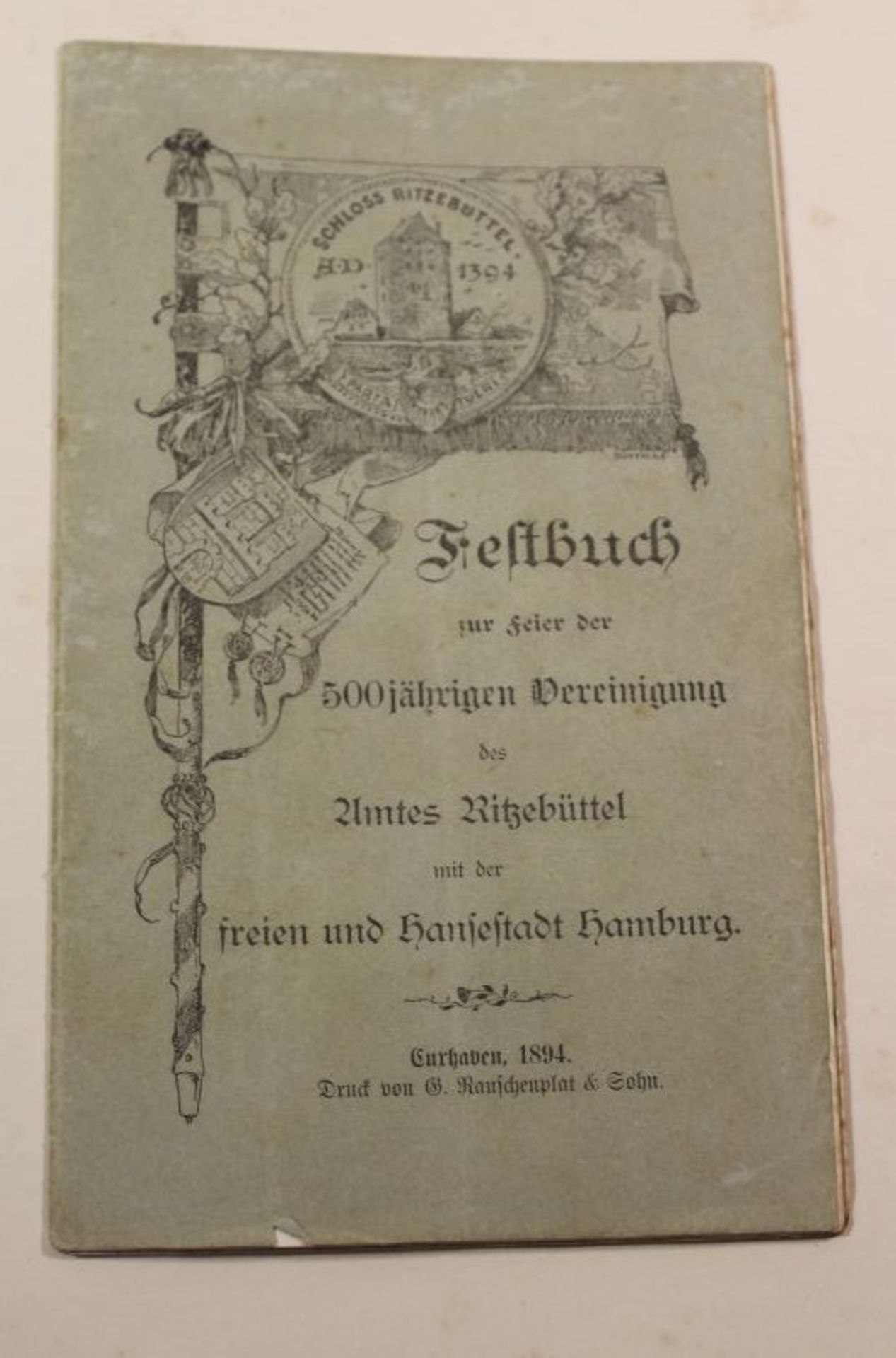 Die Cuxhavener Jubelfeier zur 500jährigen Vereinigung des Amtes Ritzebüttel mit der freinen und - Bild 2 aus 2