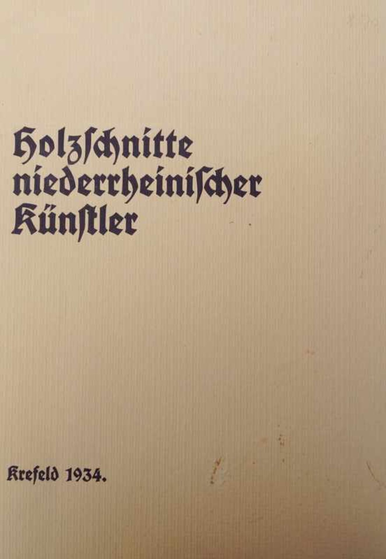 Mappe "Holzschnitte niederrheinischer Künstler" Krefeld 1934 Mappe erschienen 1934 im Zelt-Verlag zu