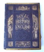 "The Roal History of England", 1876Prunkband in goldgeprägtem Leder, die Kanten des Deckel mit