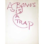 Seidel, Jochen (1924 Bitterfeld - New York 1971)"A BONUS IS A TRAP" - Word Drawing. Filzstift/Papier