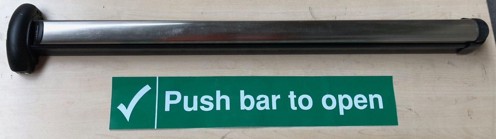 1 FIRE DOOR PUSH BAR WITH SIGN (VIEWING AVAILABLE)