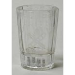 Freimaurerglas/ Logenglas, wohl 19. Jh.Farbloses Glas, konische Wandung facettiert, im doppelten