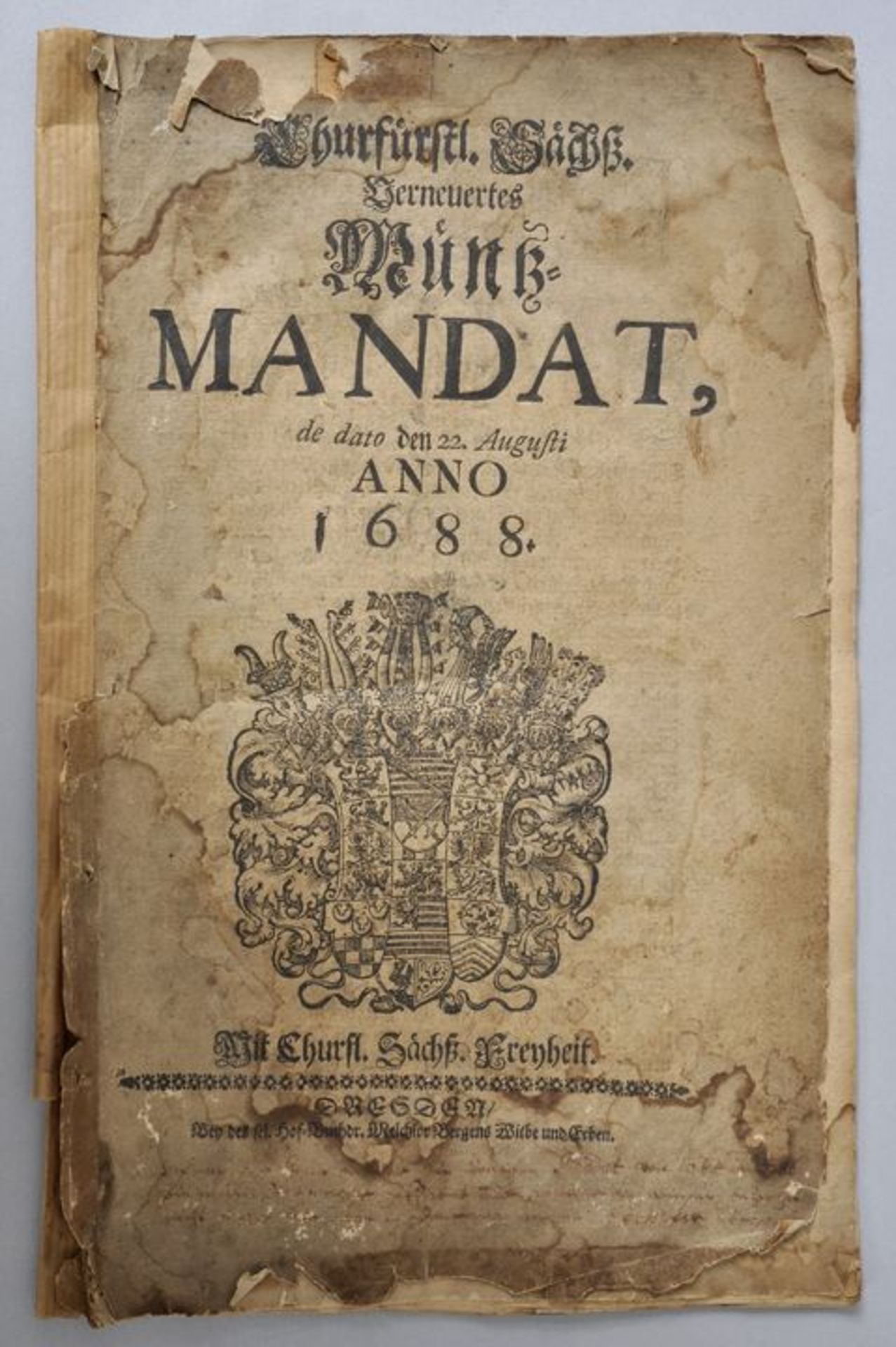 Churfürstlichl. Sächs. Verneuertes Münz=Mandat, 1688Verordnung über im Kurfürstentum Sachsen gültige