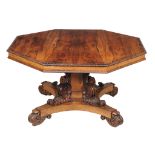 Ω A William IV rosewood octagonal centre table, circa 1835, the top with a tongue and dart