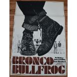 BRONCO BULLFROG (1970) UK One Sheet Film Poster (27” x 40” – 68.5 x 101.5 cm) - Very Fine plus -