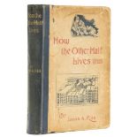 America.- New York Slums.- Riis (Jacob A.) How the Other Half Lives: Studies among the Tenements …