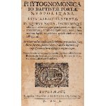 Della Porta Giovan Battista. Phytognomonica... octo libris contenta; in quibus nova, facillimaque …