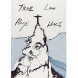 Tracey Emin (b.1963) True Love Always Wins