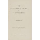 Steele-Elliott (J.) The vertebrate fauna of Bedfordshire, [1857-1901].