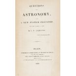 Astronomy.- Anquetil (Jean Pierre) Questions on Astronomy, signed as proof of authenticity, 1833.