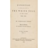 Africa.- Werne (Ferdinand) Expedition to Discover the Source of the White Nile in the Years 1840, …