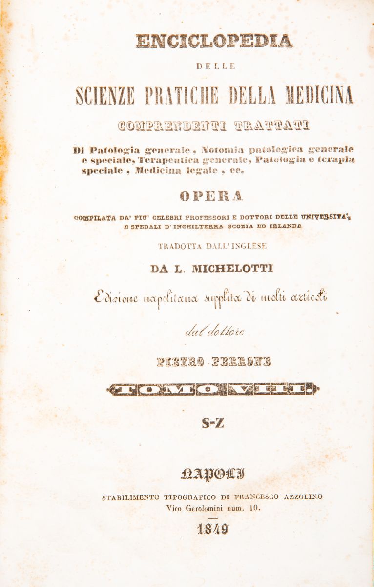 Michelotti Luigi - Perrone Pietro. Enciclopedia delle scienze pratiche della medicina: … - Image 5 of 6