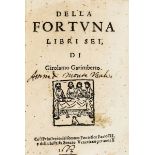 Garimberti Girolamo. Della fortuna libri sei... Co'l Privilegio del sommo Pontefice Paulo III. e …