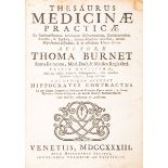 Burnet Thomas. Thesaurus Medicinæ practicæ ex praestantissimorum medicorum observationibus, …