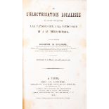 Duchenne Guillaume Benjamin. De l'électrisation localisée et de son application à la physiologie à …