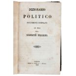 Dizionario politico nuovamente compilato ad uso della gioventù italiana. Torino: presso G. Pomba e …