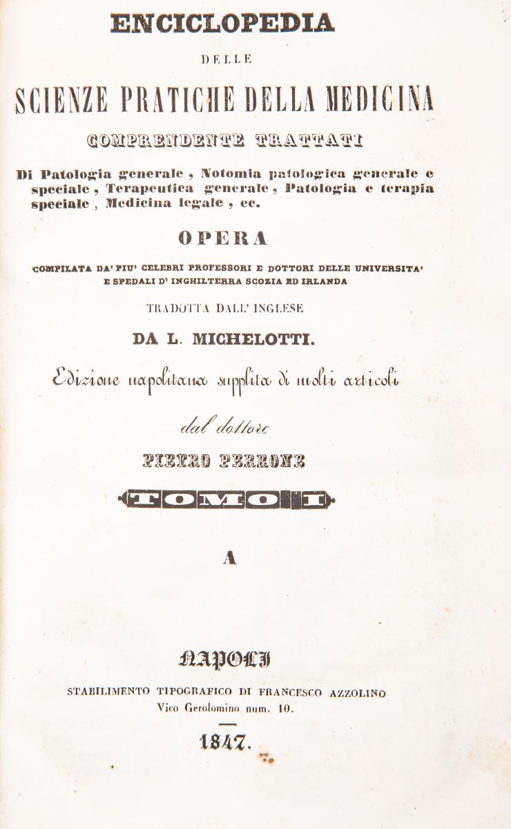 Michelotti Luigi - Perrone Pietro. Enciclopedia delle scienze pratiche della medicina: …