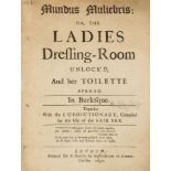 Evelyn (Mary) Mundus Muliebris: or, the Ladies Dressing-Room Unlock'd, first edition, second …