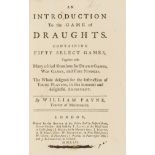 Games.- Johnson (Samuel).- Payne (William) An Introduction to the Game of Draughts, first edition, …