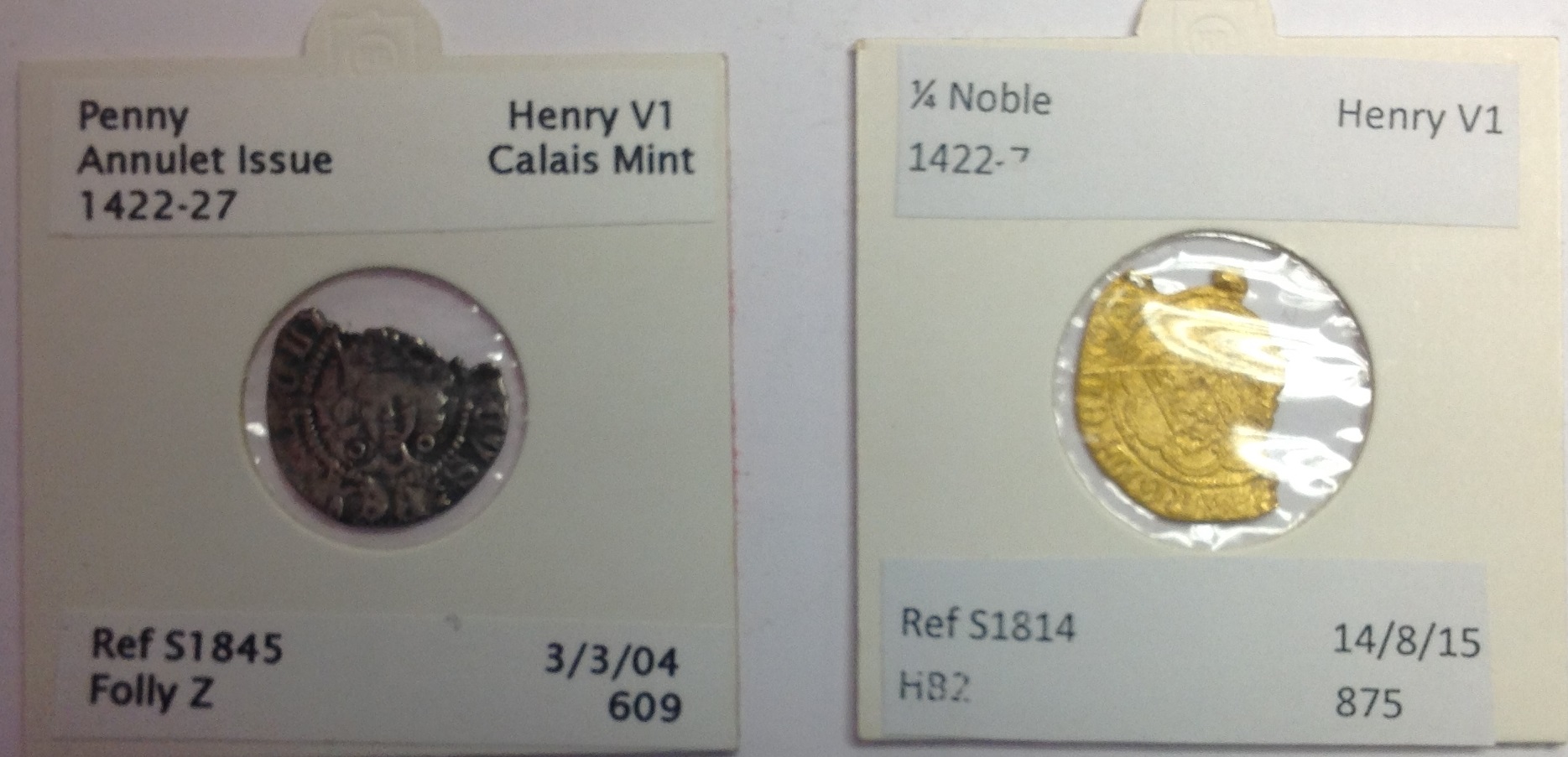 Hammered Penny Henry VI Anmulet issue Calais part coin, with Henry VI Quarter Noble part coin.