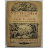 Nottingham Through 500 Years, A Short History of Town Government, by Duncan Gray,