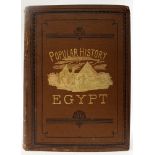 Travel / Military Interest. Popular History of Egypt, by Captain J. W.