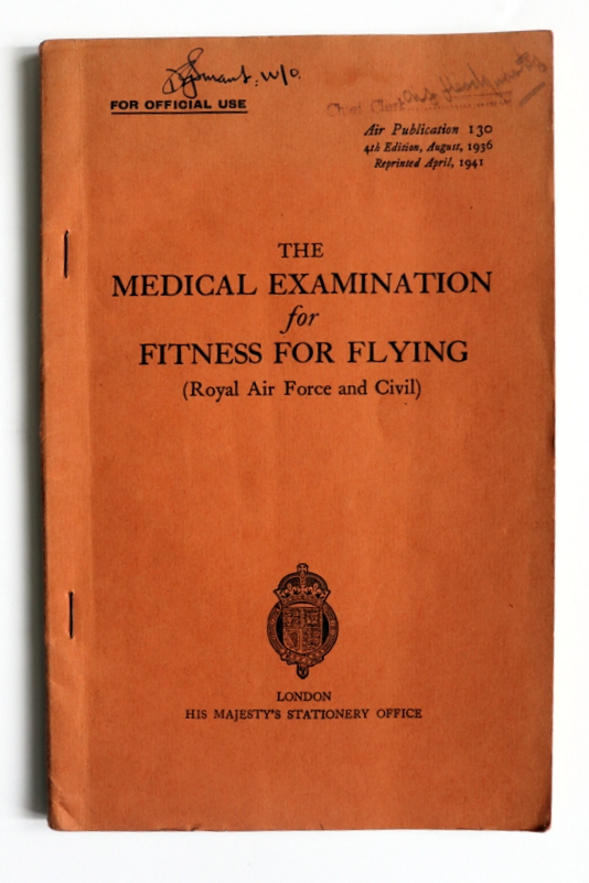 Air Publication 130 – The medical Examination for Fitness and Flying