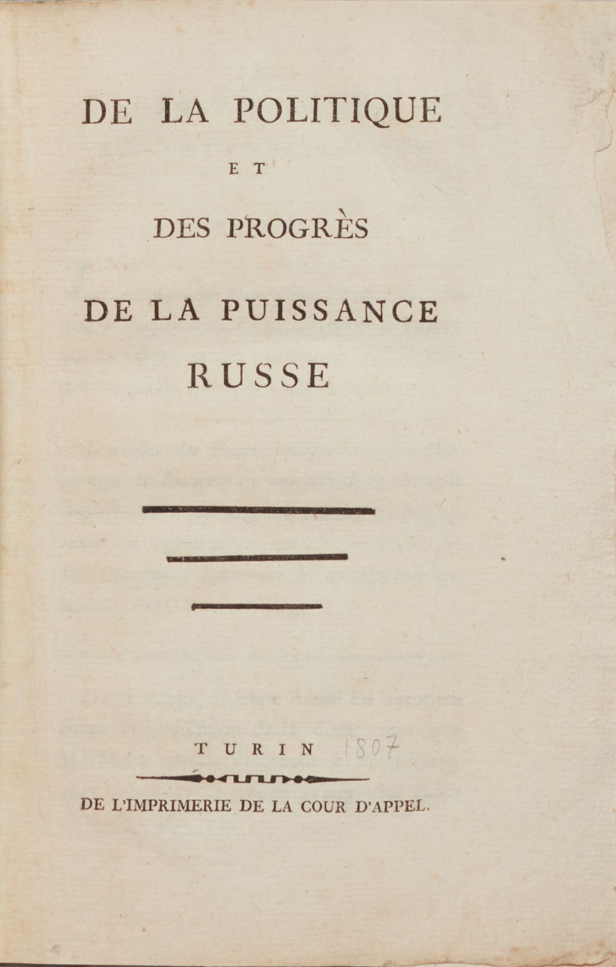 Lesur Charles-Louis - De la politique et des progrès de la puissance russe. Turin, [...]