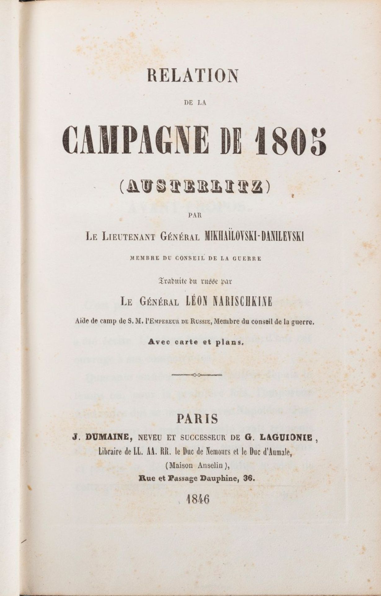 MIKHAÏLOVSKY-DANILEVSKI. Relation de la campagne de 1805 (Austerlitz). Translated [...]