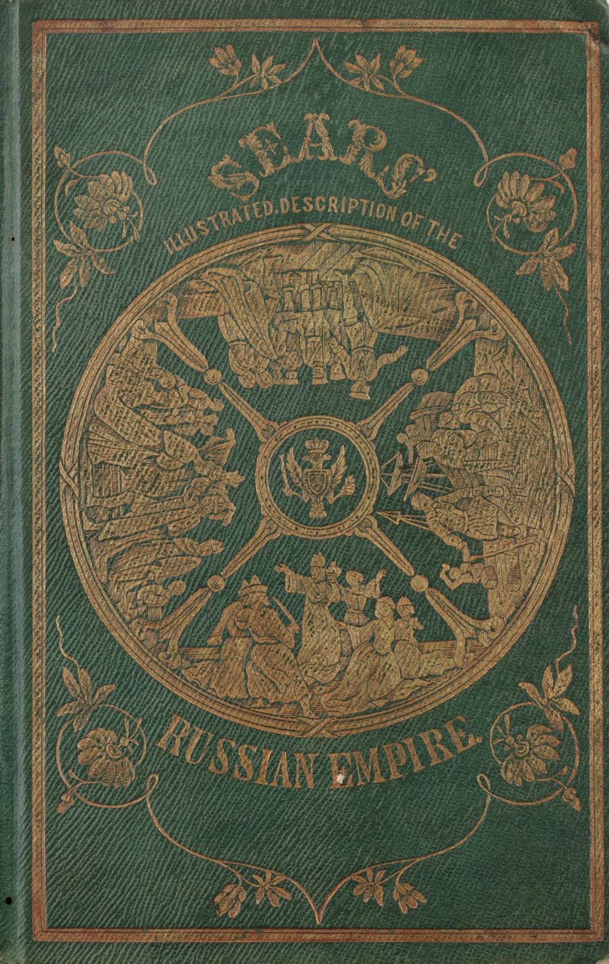 SEARS (Robert). An Illustrated Description of the Russian Empire (...). New York, [...]