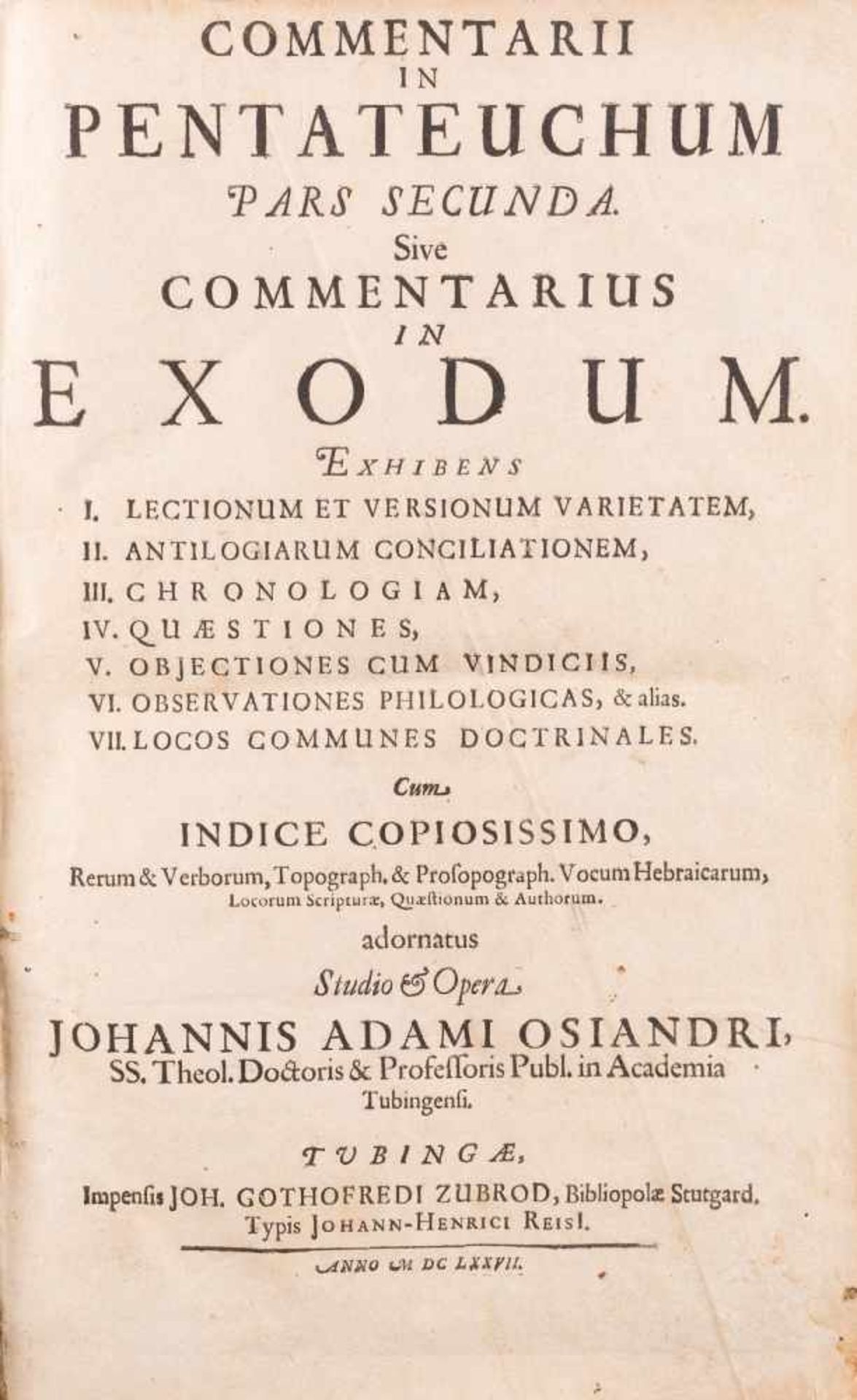 COMMENTARII IN PENTATEUCHUM PARS SECUNDA SIVE COMMENTARIUS IN EXODUM Johann Adam Osiander, - Bild 2 aus 3