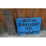 Vintage Double Sided Royal Daylight Oil Enamel Sign - 22" x 18 1/2" and Sunlight Tin Sign.