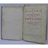 One volume, The History and Antiquities of The County of Rutland, 1684 including county map,