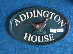 *Metal House Sign "Addington House"