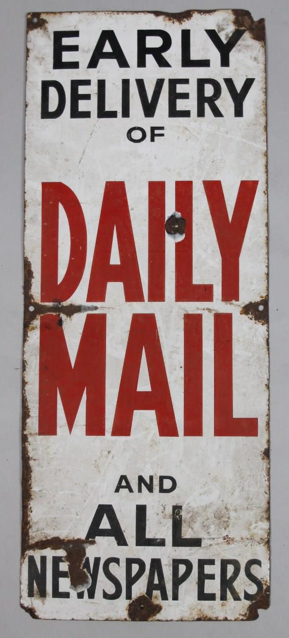 An enamel metal sign Early Delivery of Daily Mail and All Newspapers, red and black type on white