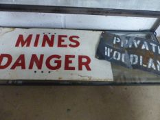 Military painted metal sign 'MINES DANGER' and one other