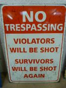 Large metal 'No Trespassing' sign