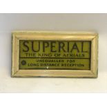 A Superial - The King of Aeriels rectangular glass advertising sign, 16 3/4 x 8 3/4".