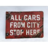 A double sided enamel sign - All cars from city, stop here, 14 x 10".