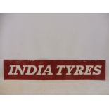 An India Tyres rectangular tin advertising sign, 60 x 12".