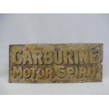 A Carburine Motor Spirit rectangular tin advertising sign, unusually being tin rather than enamel,