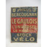 A French embossed tin advertising sign for Bergougnan Tyres, 17 3/4 x 23 3/4".