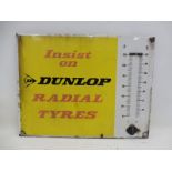 A Dunlop Radial Tyres enamel thermometer by Burnham of London, lacking tube, 26 1/4 x 20".