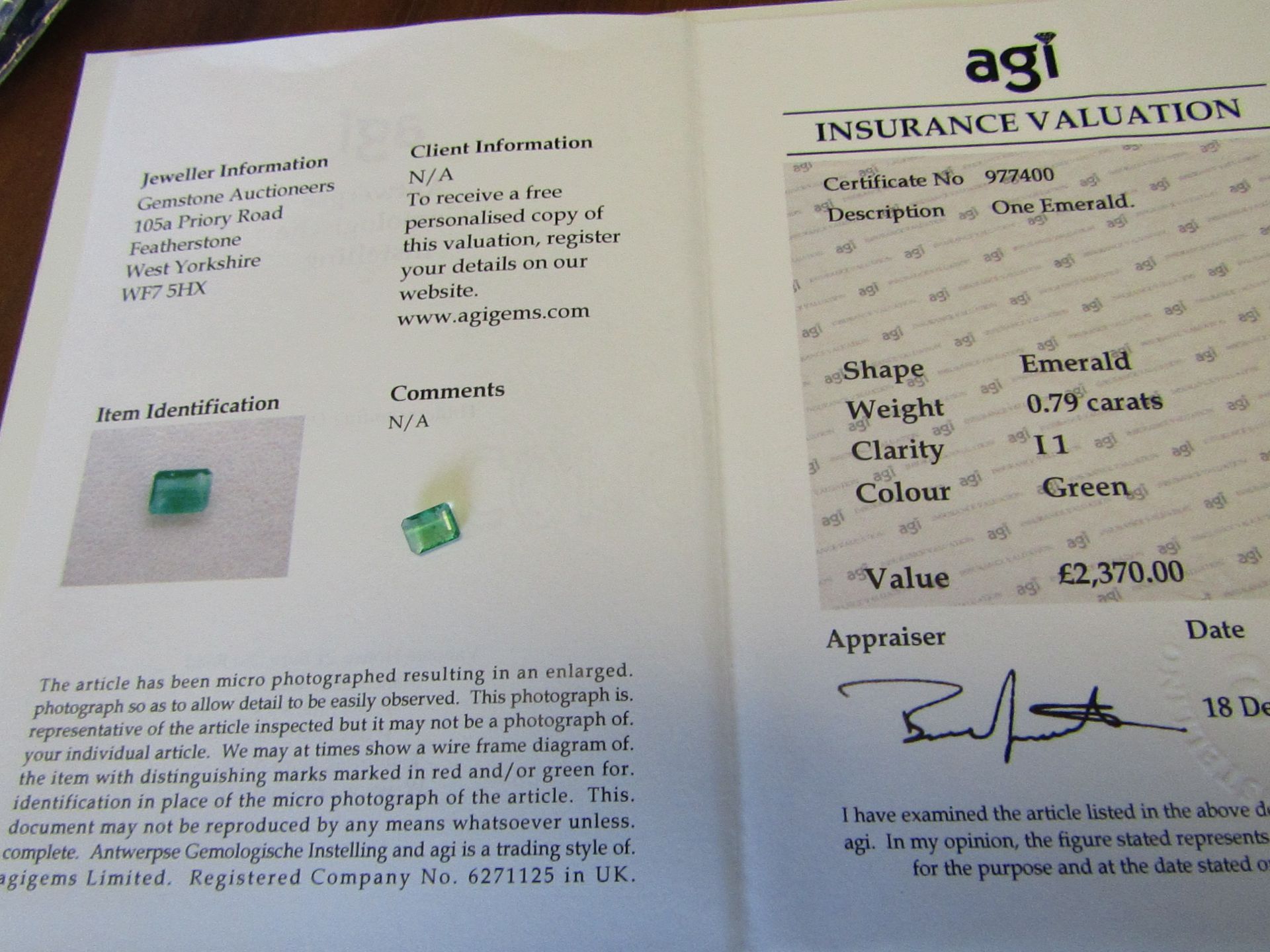 One Emerald. Weight 0.79 Carats, Clarity I1. Value £2,370.00 as per agi insurance Valuation