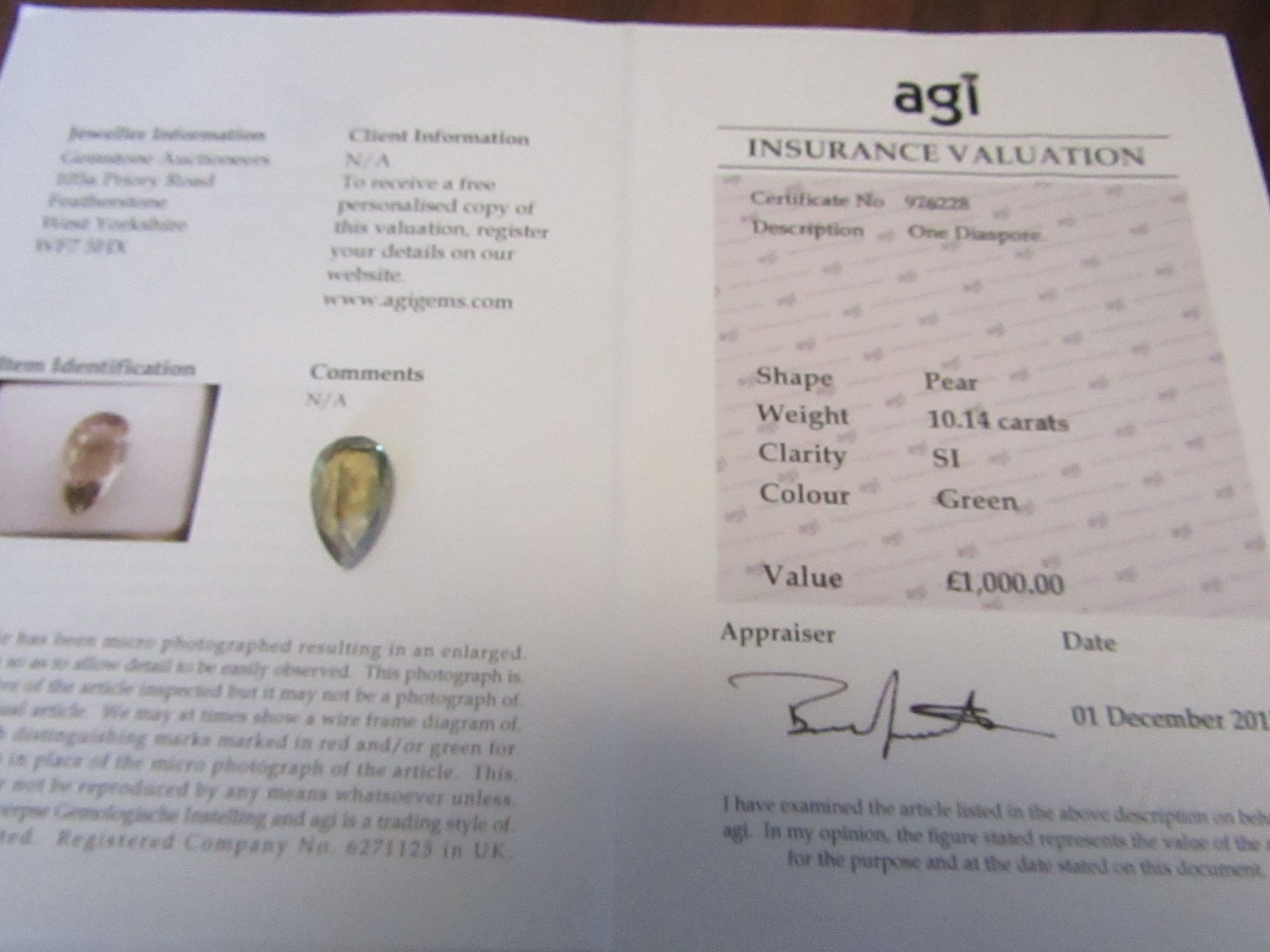 One Diaspore Pear shape. Weight 10.14 Carats. Clarity SI. Value £1,000.00 as per agi insurance