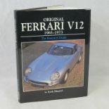 'The Original Ferrari V12 1965-73. The Restorers Guide'