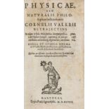 Physik - - Valerius, Cornelius. Physicae, seu Naturalis Philosophiae Institutiones. Mit 1 gefalt.