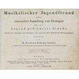 Musik - - Lindner, Friedrich Wilhelm. Musikalischer Jugendfreund oder instructive Sammlung von