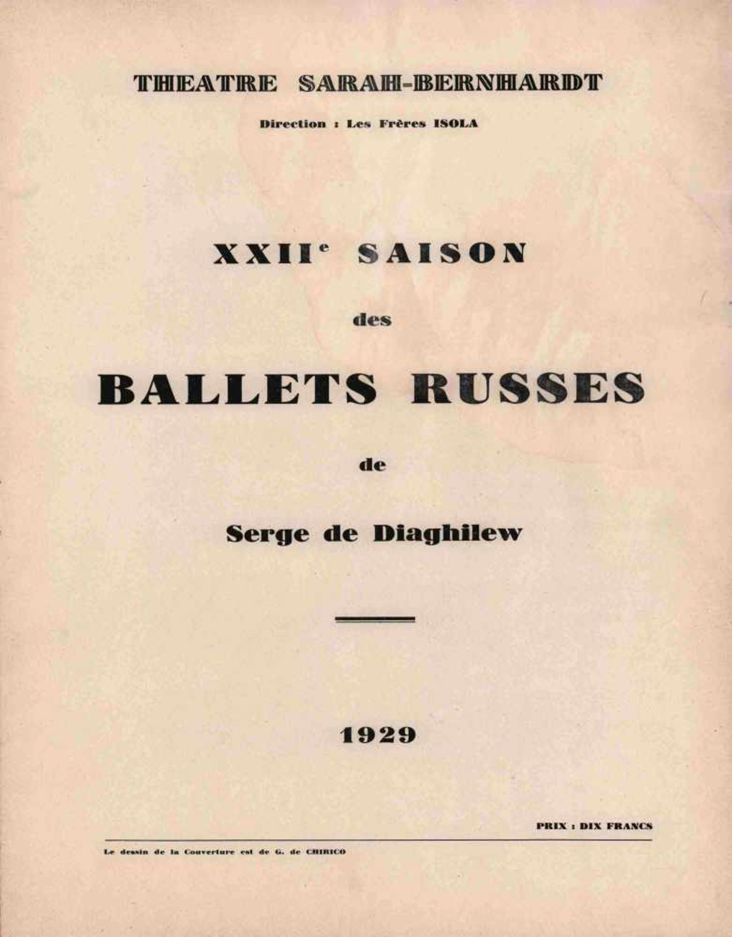 [BALLETS RUSSES, BLANC, DE CHIRICO, TSCHELITSCHEW] 22. Saison der Ballets Russes, 14 Aufführungen, - Bild 2 aus 2